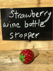 Big Strawberry Wine Stopper